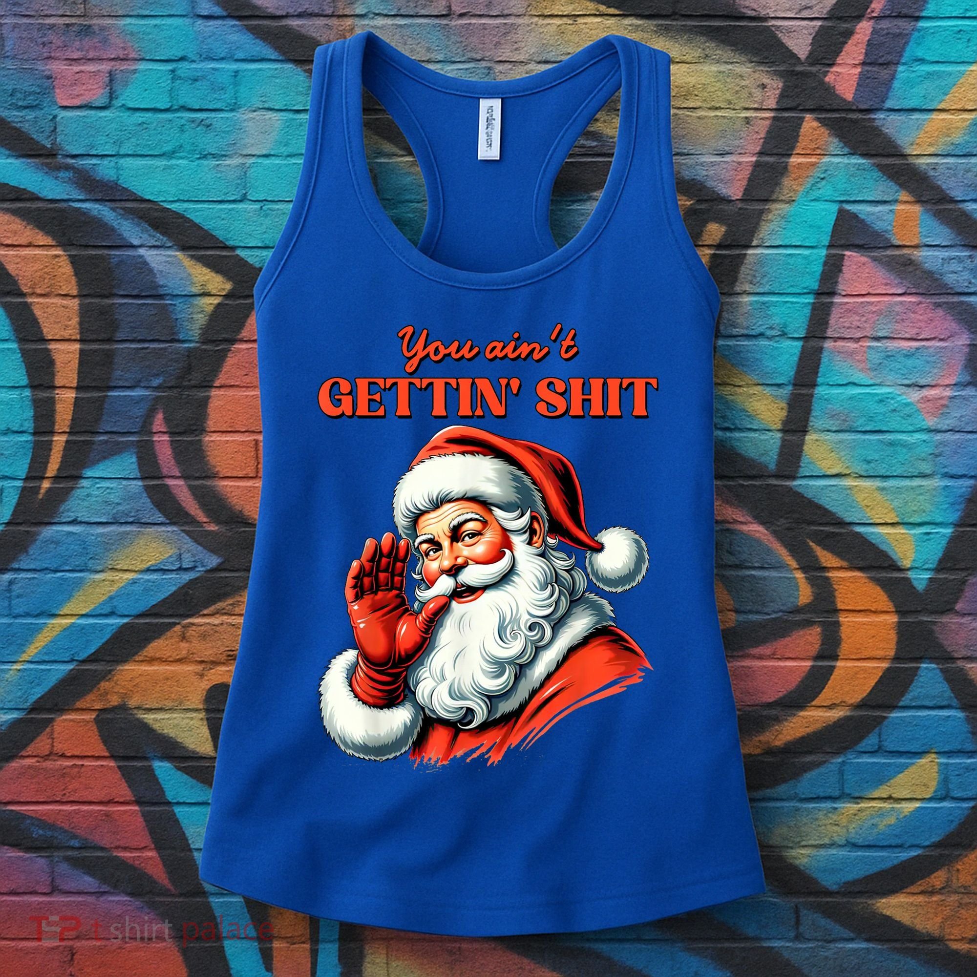 Retro You AinT Getting Shit Funny Santa Christmas Clothing Women's Tank Top