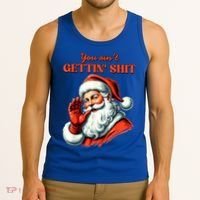 Retro You AinT Getting Shit Funny Santa Christmas Clothing Tank Top thumb 3