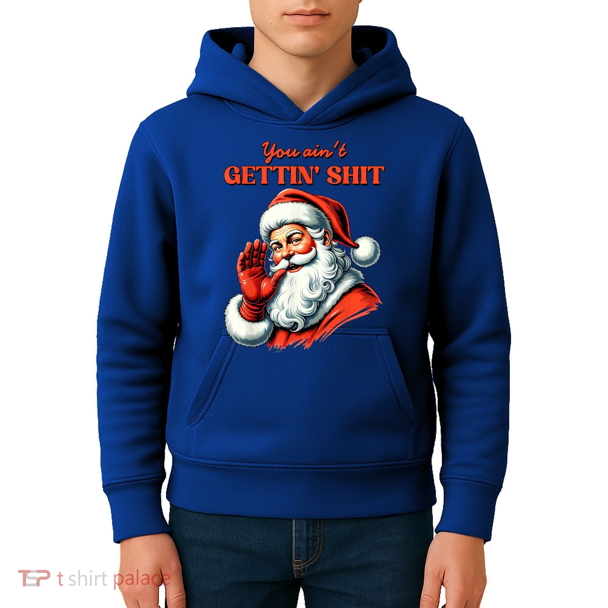 Retro You AinT Getting Shit Funny Santa Christmas Clothing Kids Hoodie