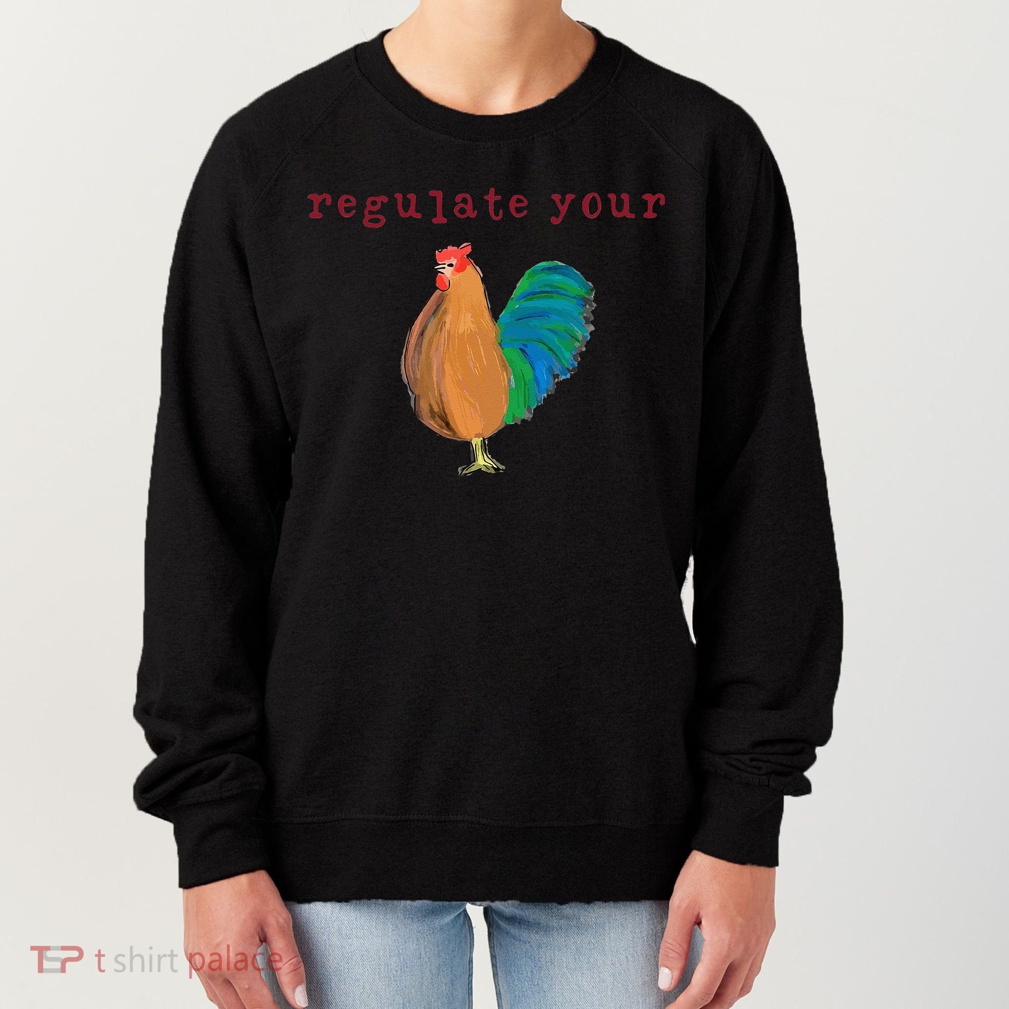 Regulate Your Cock Pro Choice Feminist Womens Rights Women's Sweatshirt
