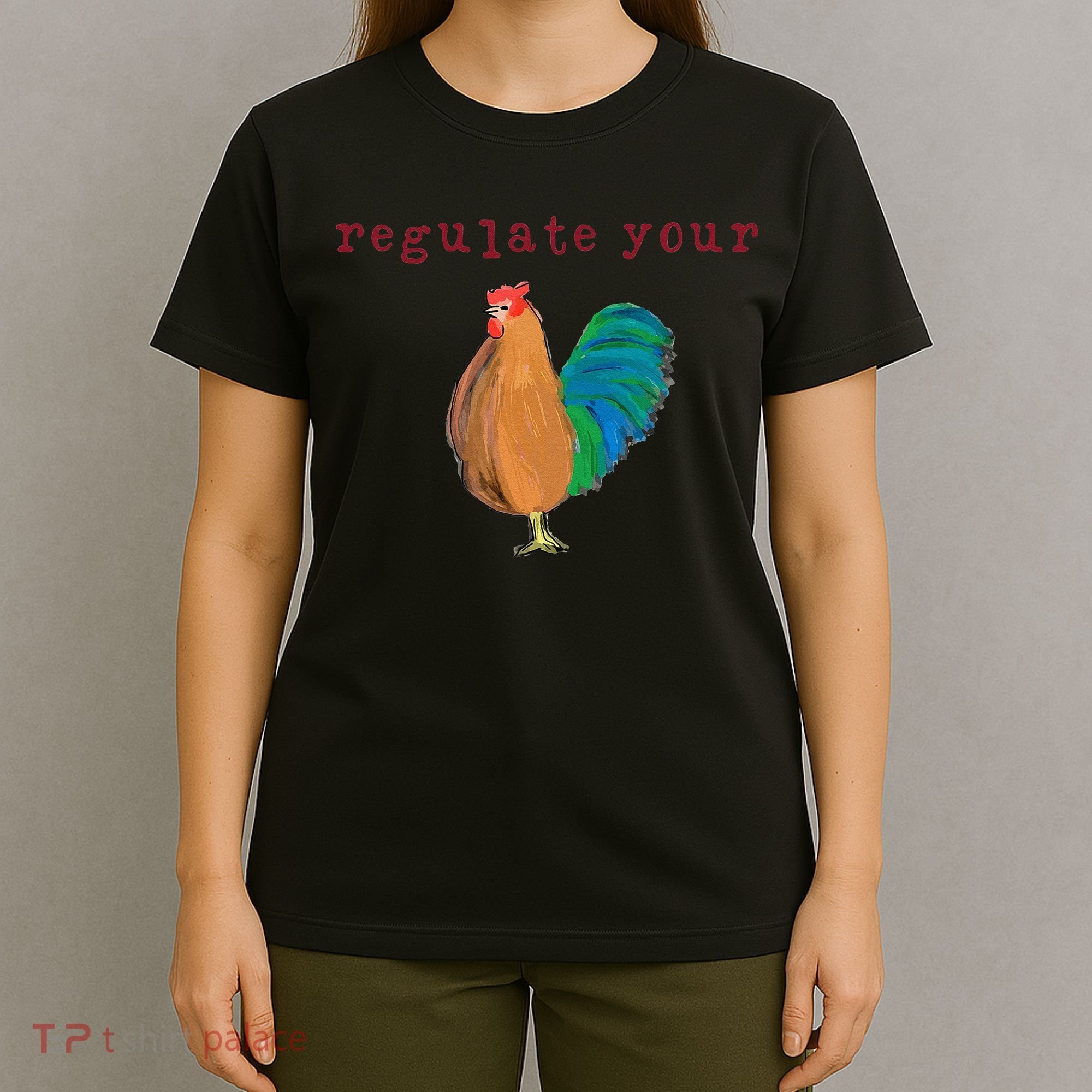 Regulate Your Cock Pro Choice Feminist Womens Rights T-Shirt