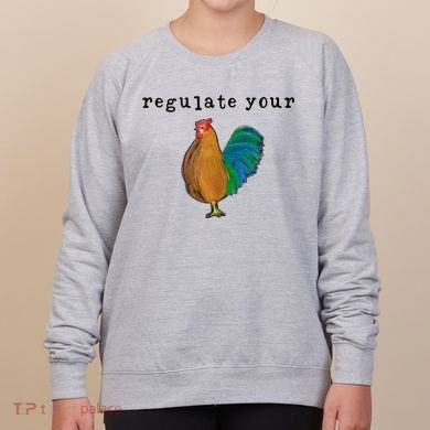 Regulate Your Dick Pro Choice Feminist Women's Rights Women's Sweatshirt