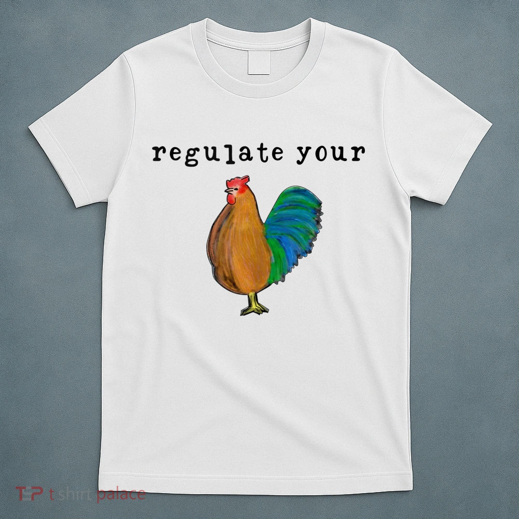 Regulate Your Dick Pro Choice Feminist Women's Rights T-Shirt