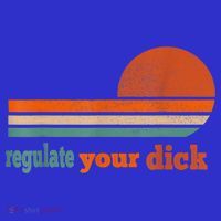 Regulate Your Dick Feminist Women's Rights Mousepad thumb 1