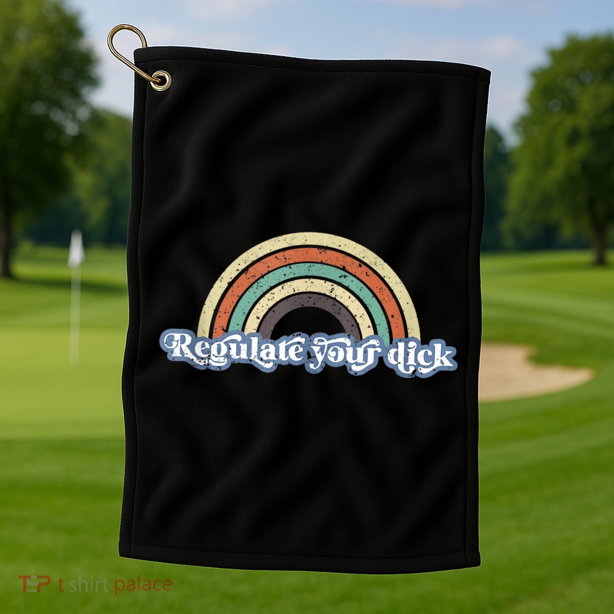 Regulate Your Dick Pro Choice Feminist Women's Rights Golf Towel