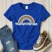 Regulate Your Dick Pro Choice Feminist Women's Rights Women's T-Shirt thumb 3