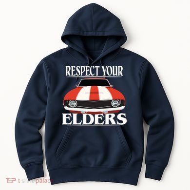 Respect Your Elders Classic Car Hoodie