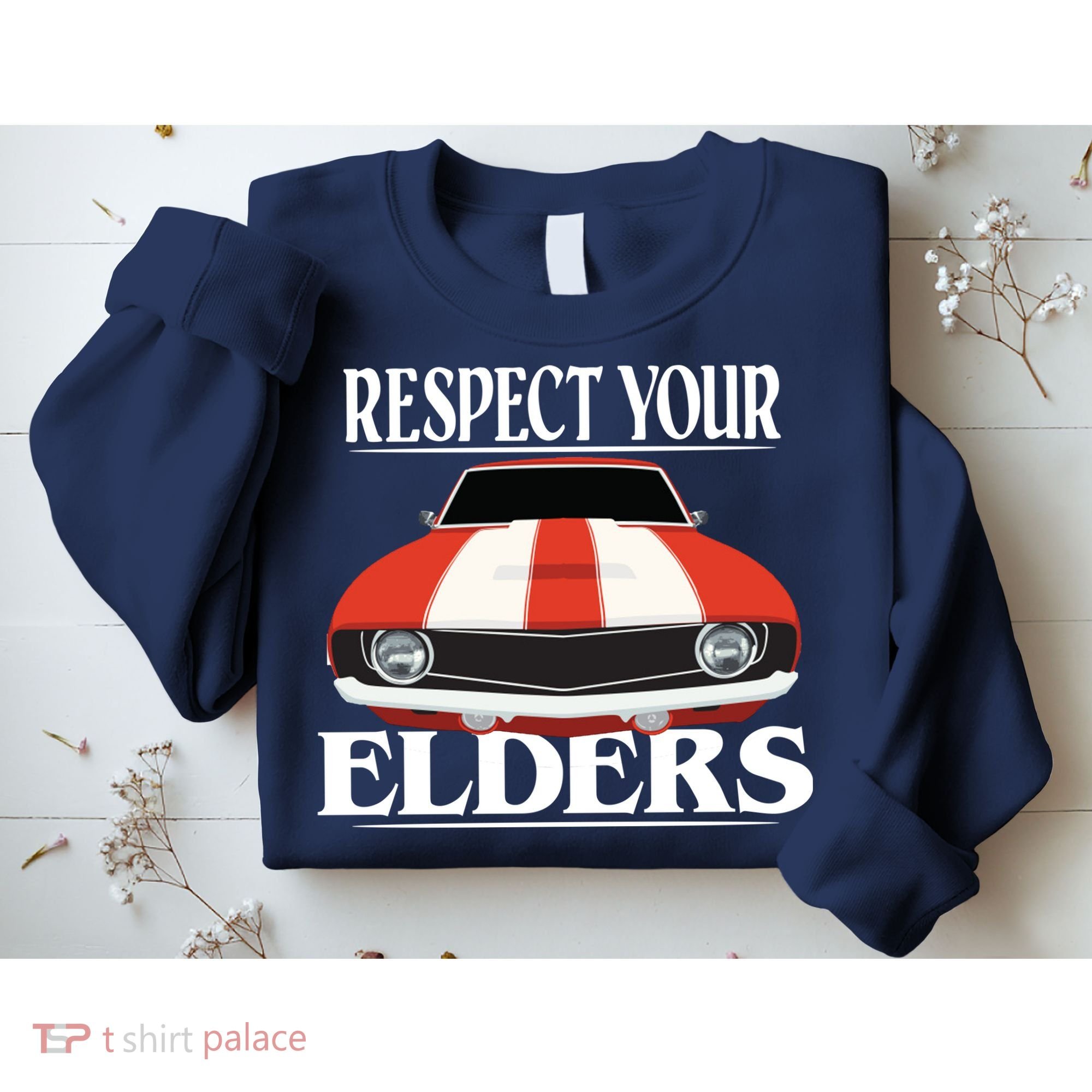 Respect Your Elders Classic Car Sweatshirt