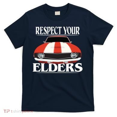 Respect Your Elders Classic Car T-Shirt