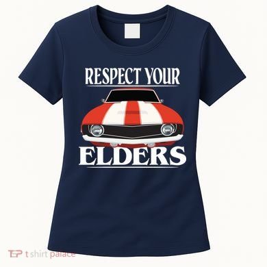 Respect Your Elders Classic Car Women's T-Shirt