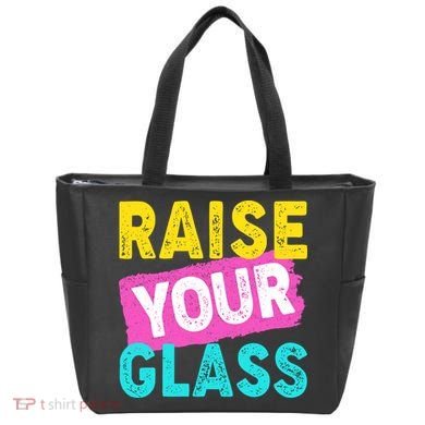 Raise Your Glass Tote Bag