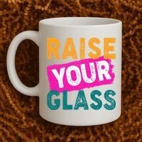 Raise Your Glass Coffee Mug thumb 2
