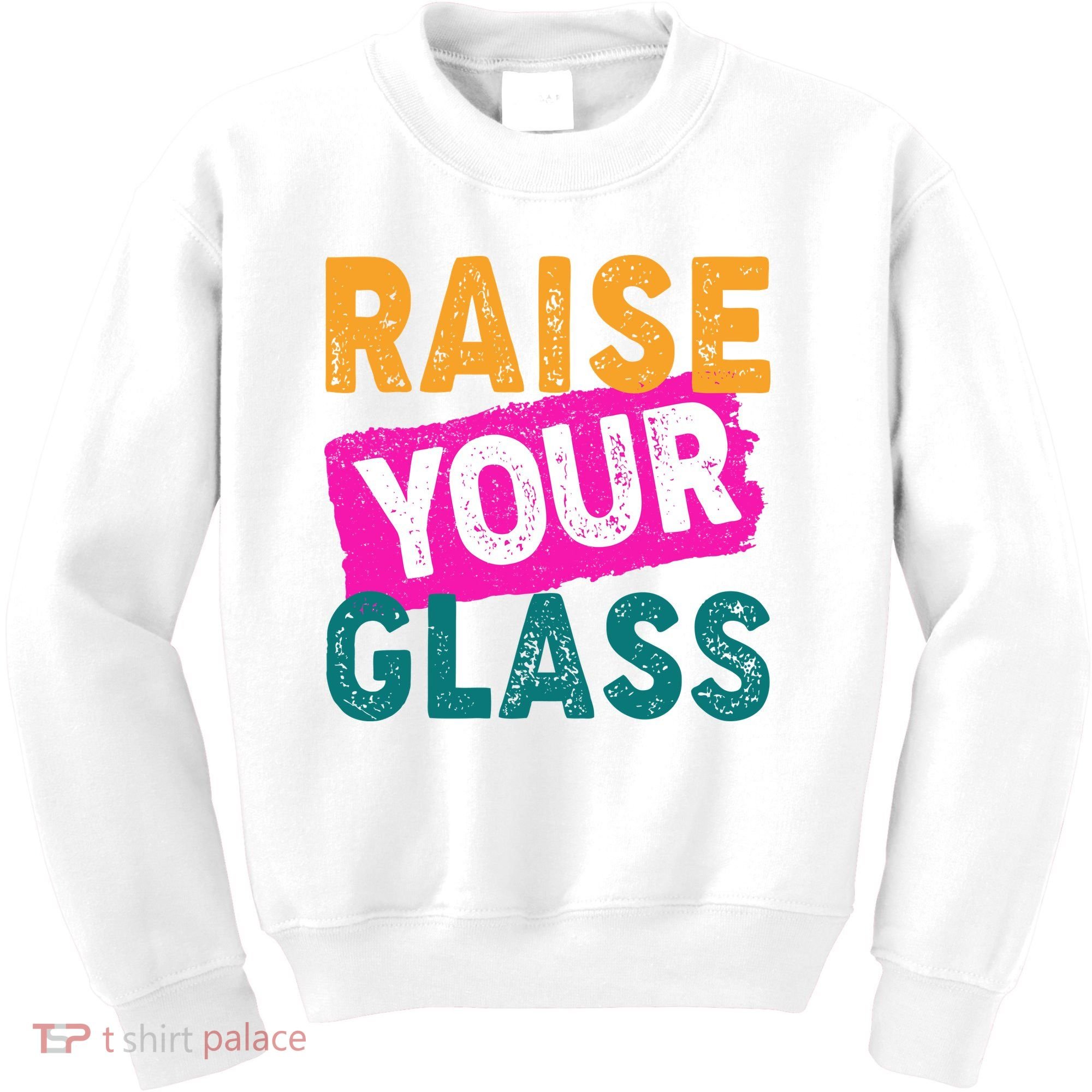 Raise Your Glass Kids Sweatshirt