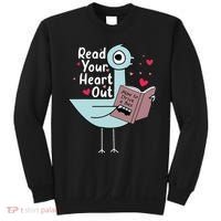 Read Your Heart Out Pigeon Cute Teacher Book Lover Sweatshirt thumb 0