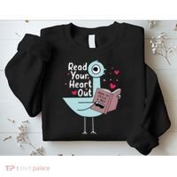 Read Your Heart Out Pigeon Cute Teacher Book Lover Sweatshirt thumb 2