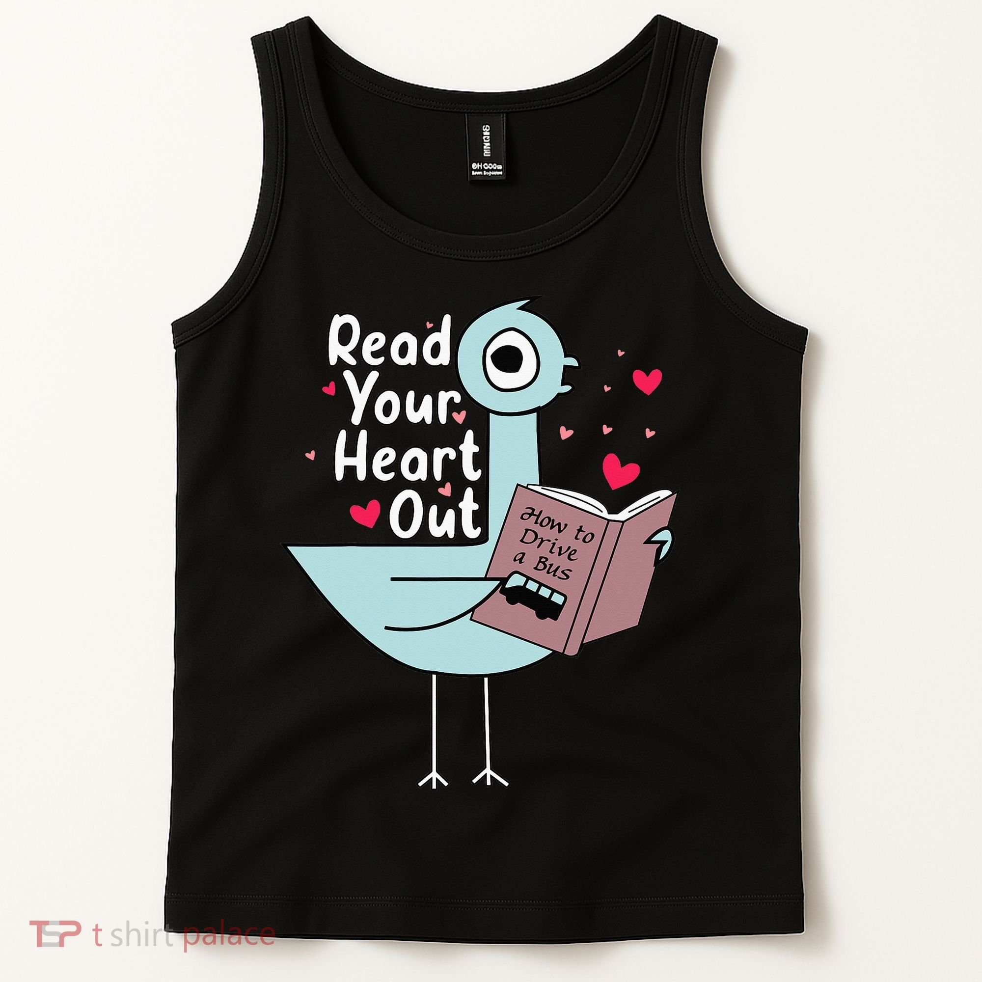 Read Your Heart Out Pigeon Cute Teacher Book Lover Tank Top