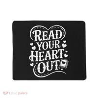 Read Your Heart Out Teacher Women Reader Bookish Book Lover Mousepad thumb 0