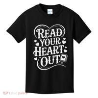 Read Your Heart Out Teacher Women Reader Bookish Book Lover Kids T-Shirt thumb 0