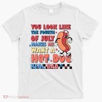 Retro You Look Like The Fourth of July 4th of July T-Shirt thumb 0