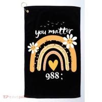 Rainbow You Matter 988 Suicide Prevention Awareness Ribbon Gift Golf Towel thumb 0