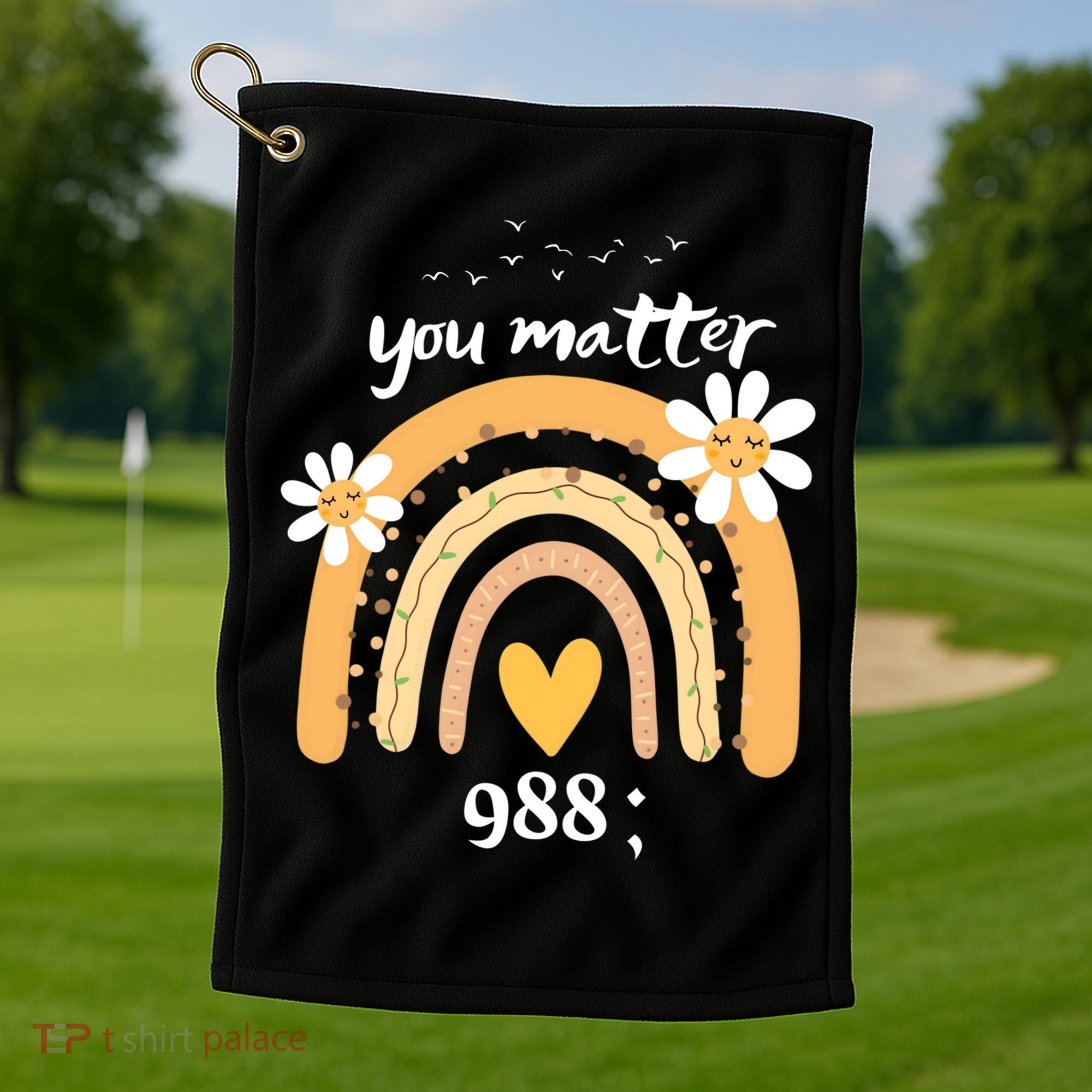 Rainbow You Matter 988 Suicide Prevention Awareness Ribbon Gift Golf Towel