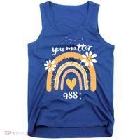 Rainbow You Matter 988 Suicide Prevention Awareness Ribbon Gift Tank Top thumb 0