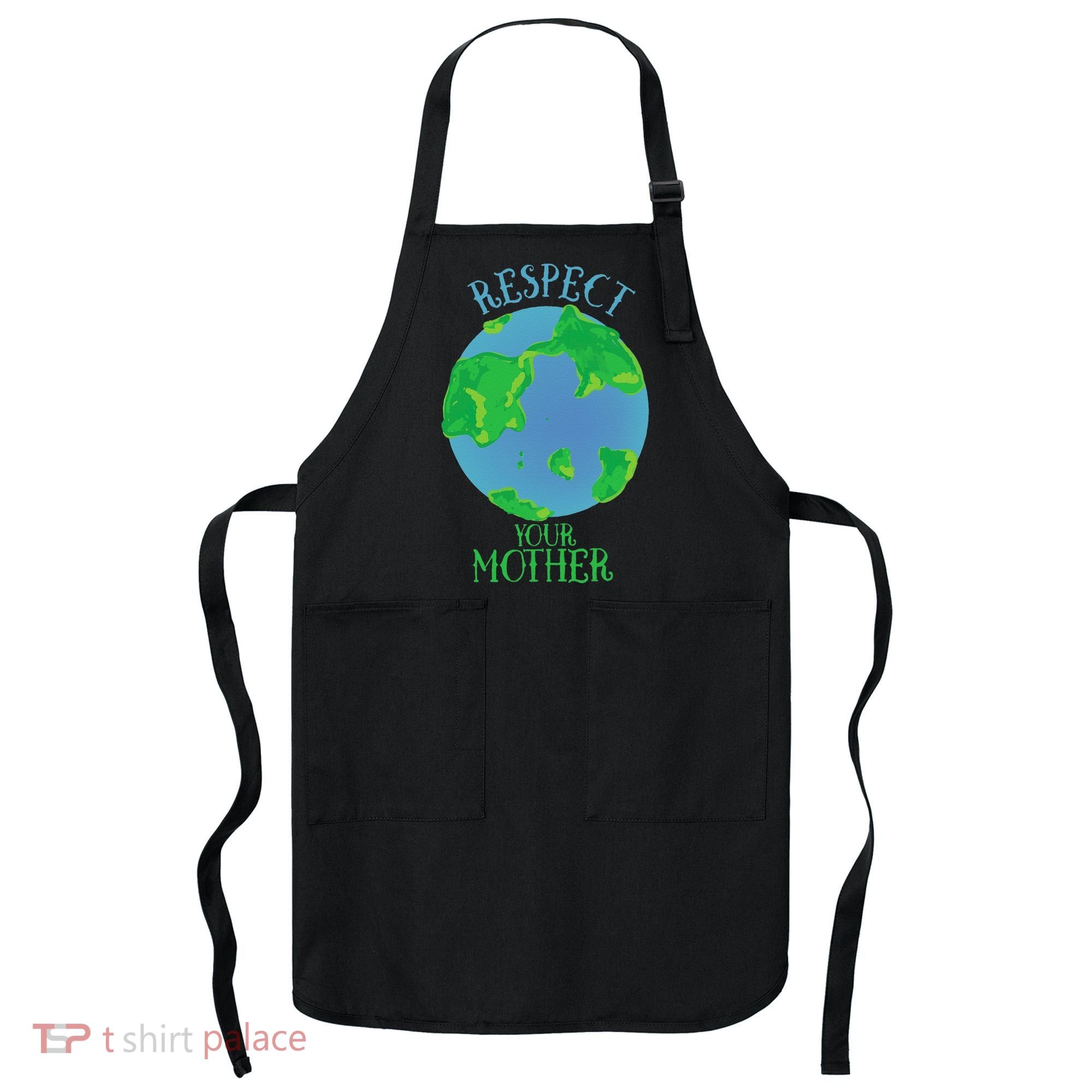 Respect Your Mother Earth Day Artistic Earth Apron