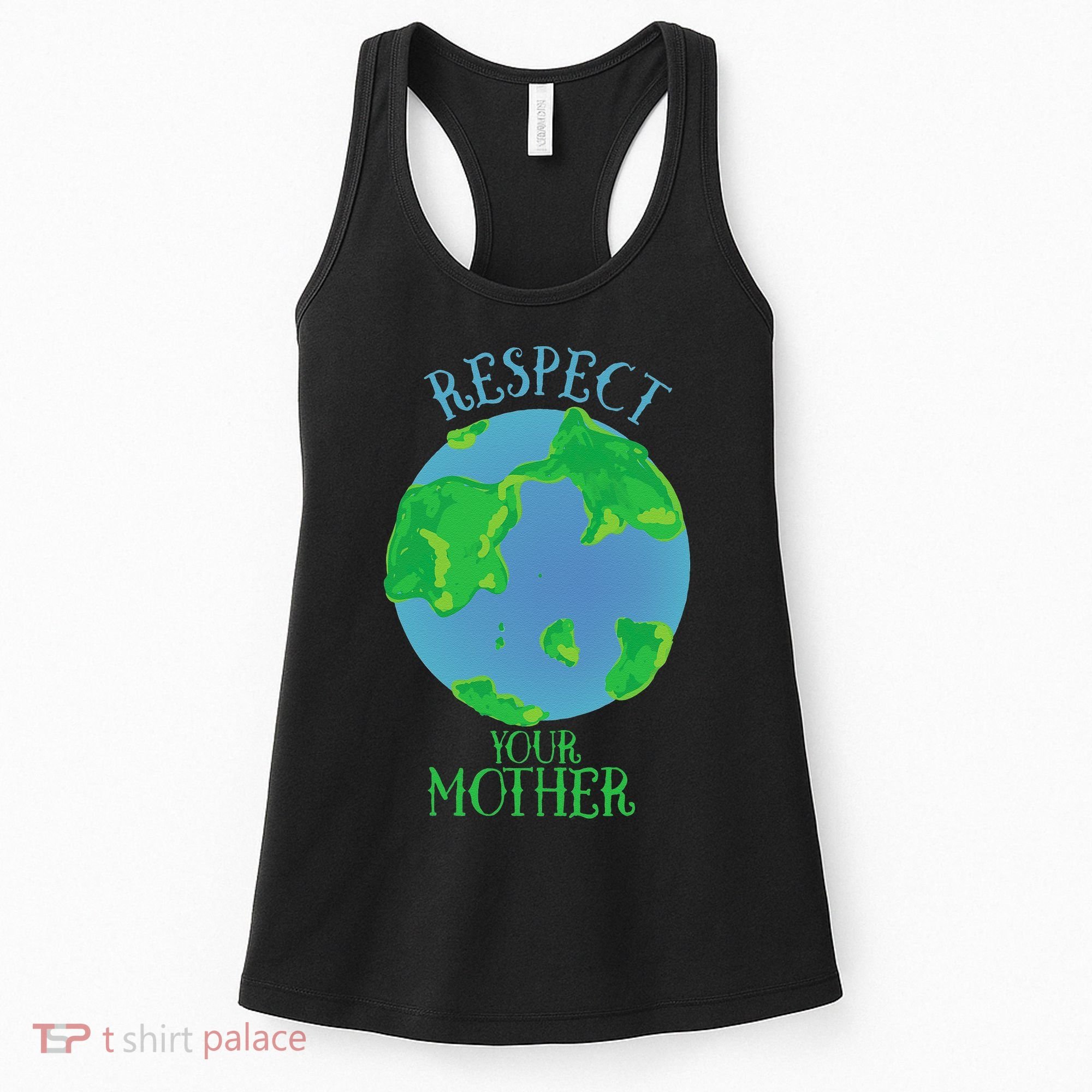 Respect Your Mother Earth Day Artistic Earth Women's Tank Top