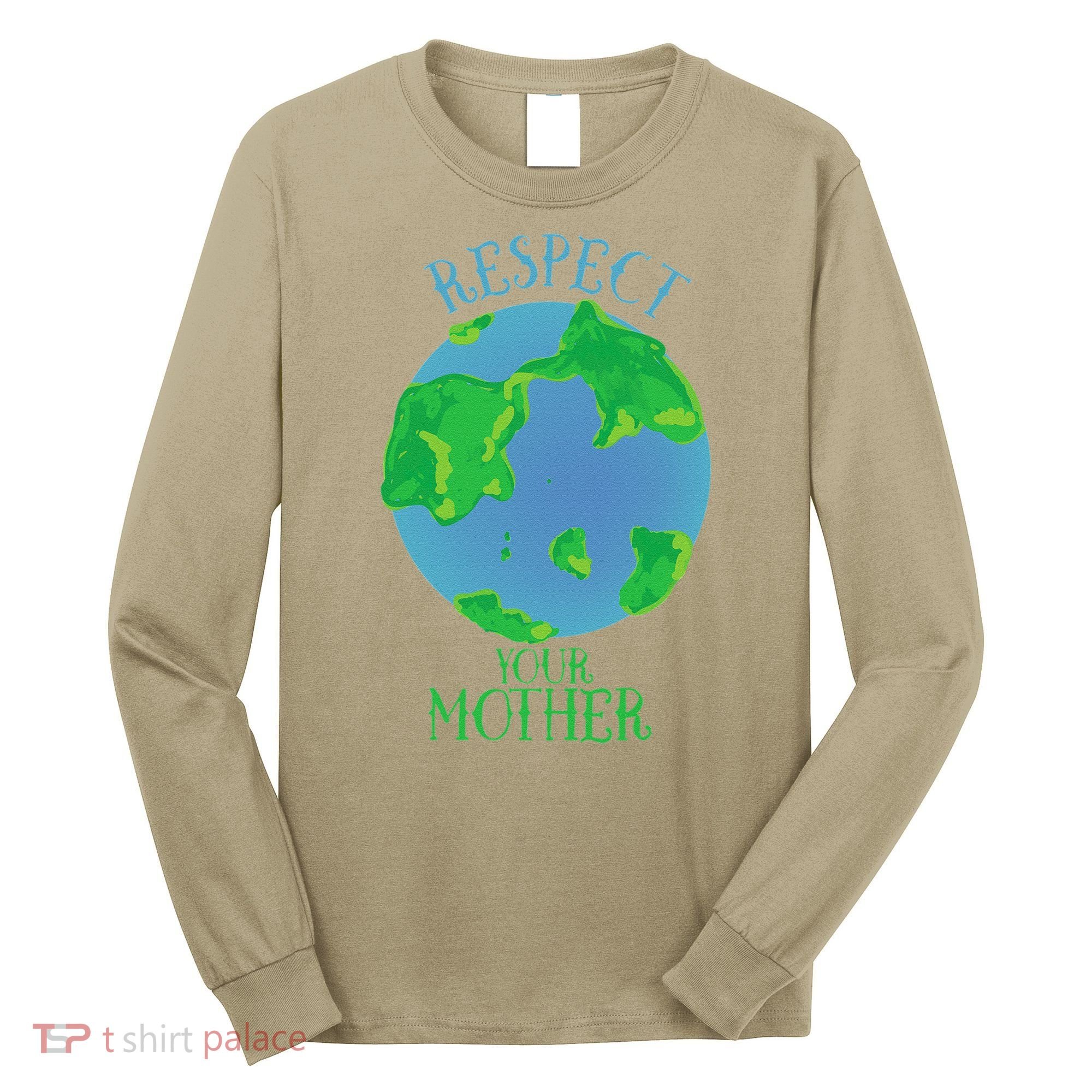 Respect Your Mother Earth Day Artistic Earth Long Sleeve Shirt