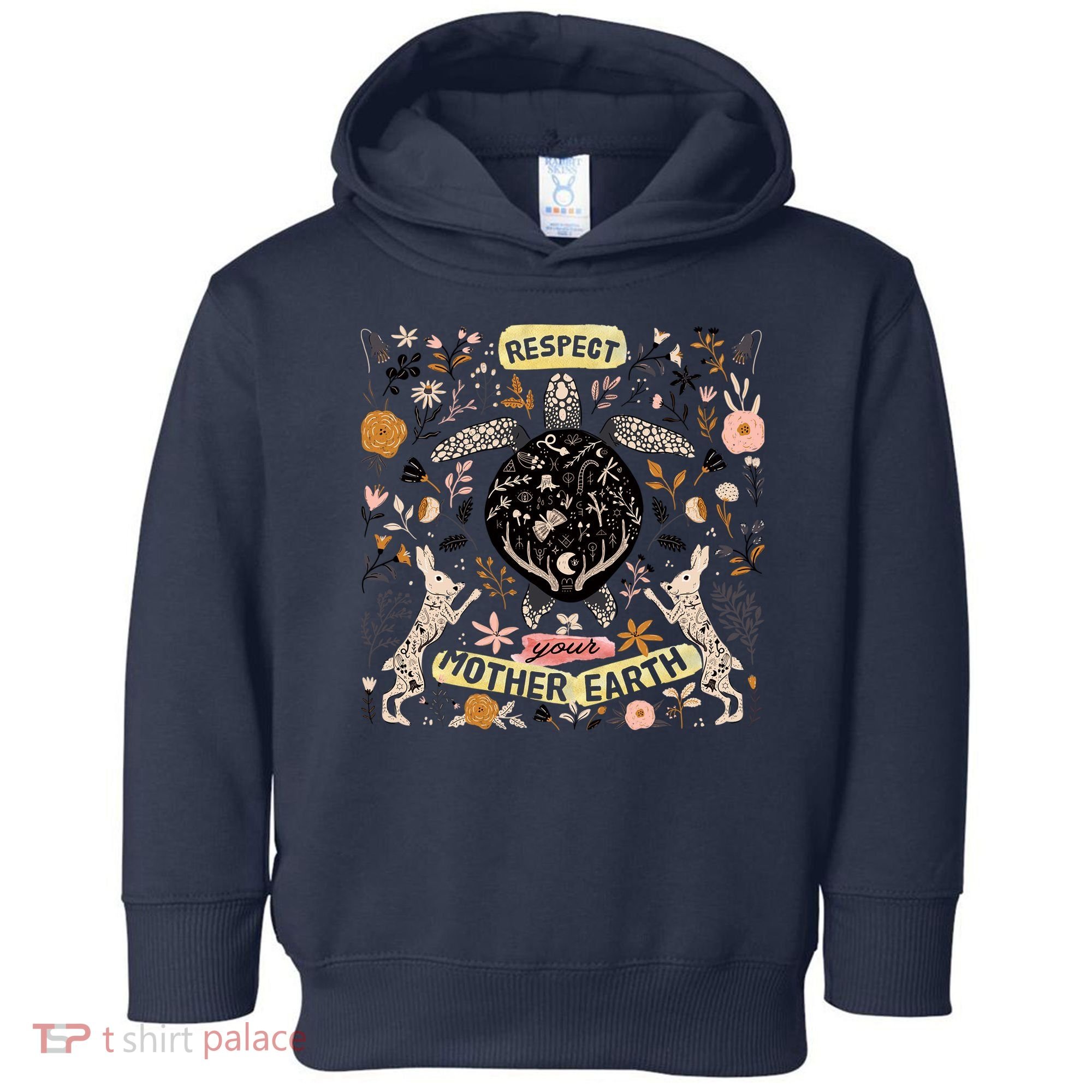 Respect Your Mother Earth Gift For Earth Day Toddler Hoodie