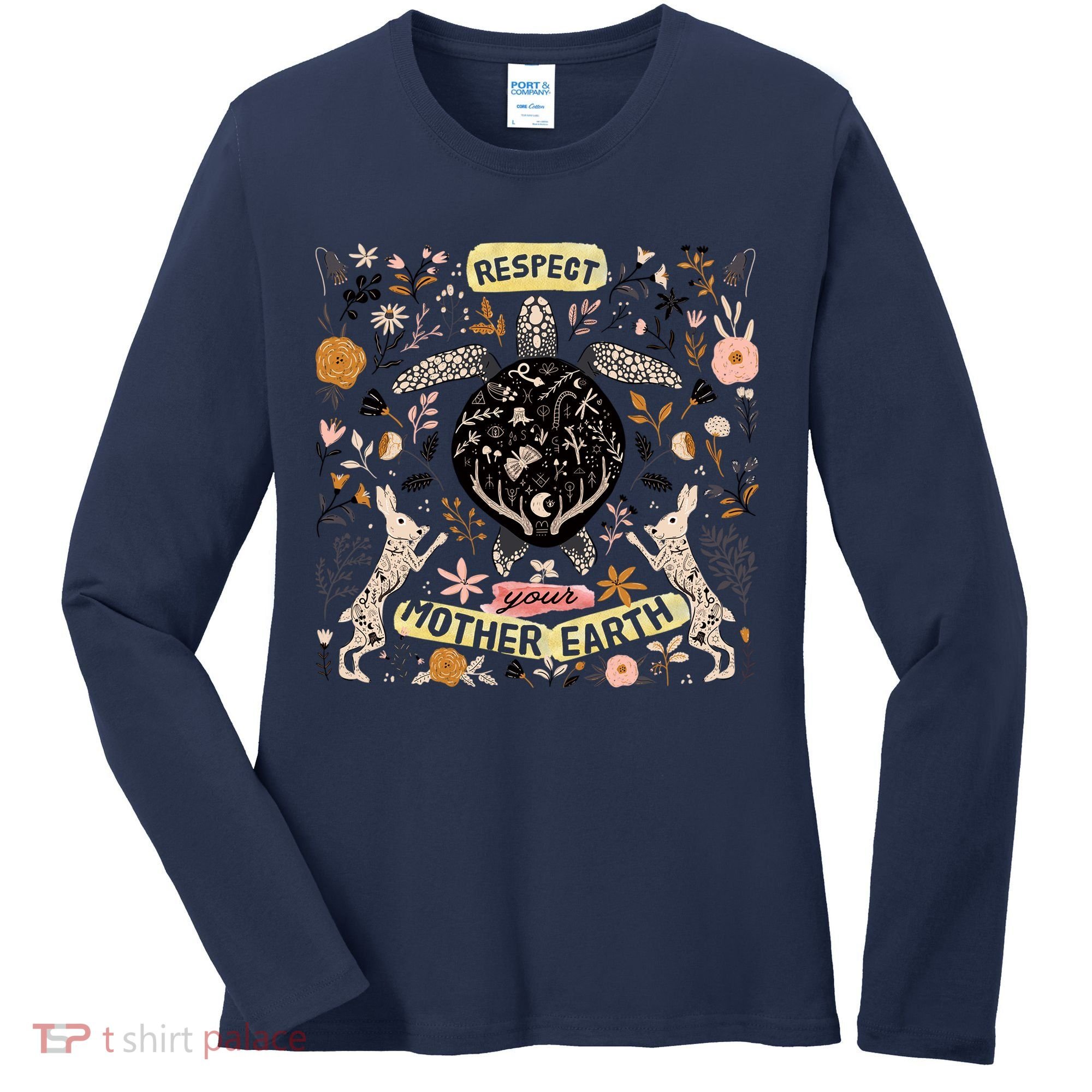 Respect Your Mother Earth Gift For Earth Day Women's Long Sleeve Shirt