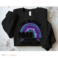 Rainbow You Matter 988 Suicide Prevention Awareness Ribbon Sweatshirt thumb 2