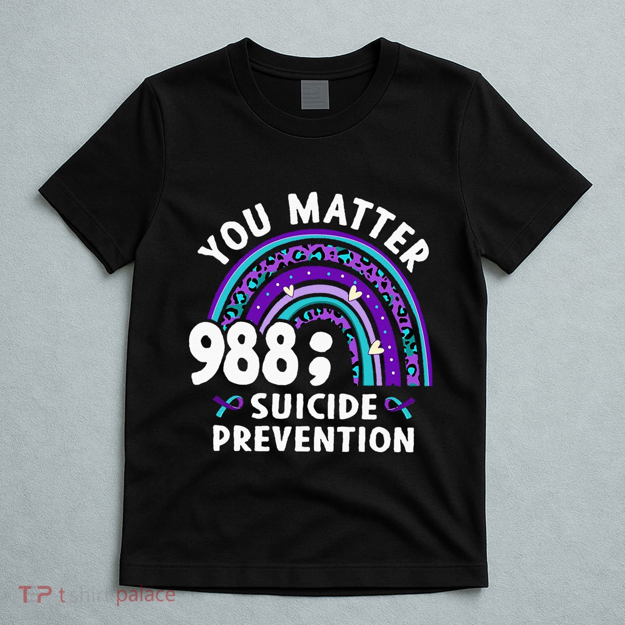Rainbow You Matter 988 Suicide Prevention Awareness Ribbon T-Shirt