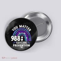 Rainbow You Matter 988 Suicide Prevention Awareness Ribbon Button thumb 0