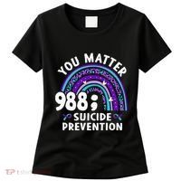 Rainbow You Matter 988 Suicide Prevention Awareness Ribbon Women's T-Shirt thumb 0