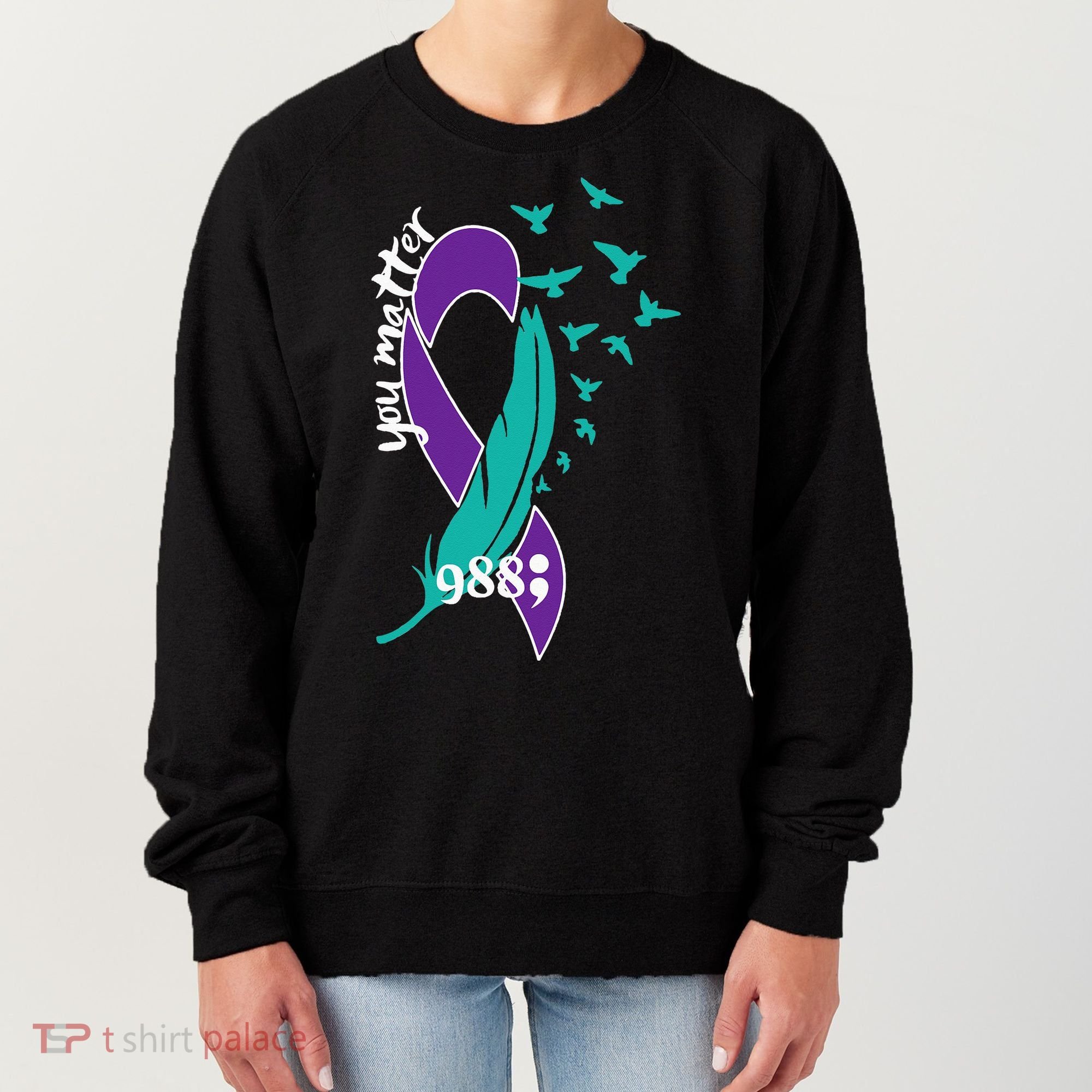 Rainbow You Matter 988 Suicide Prevention Awareness Ribbon Women's Sweatshirt