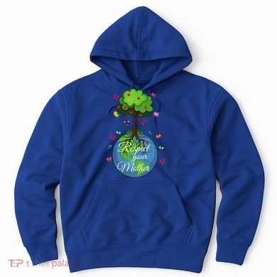 Respect Your Mother Earth Day Design Meaningful Gift Hoodie