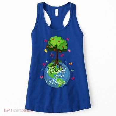 Respect Your Mother Earth Day Design Meaningful Gift Women's Tank Top