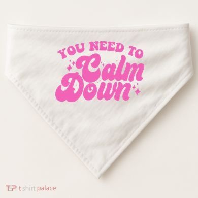 Retro You Need To Calm Down USA-Made Doggie Bandana