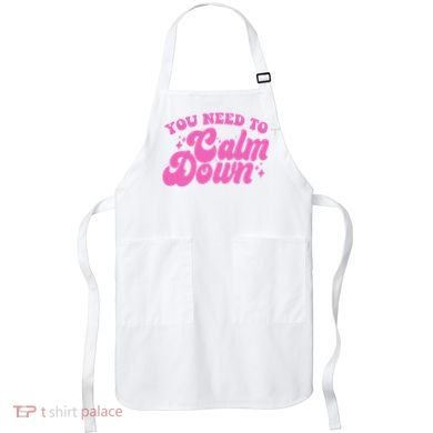 Retro You Need To Calm Down Apron