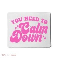 Retro You Need To Calm Down Mousepad thumb 0