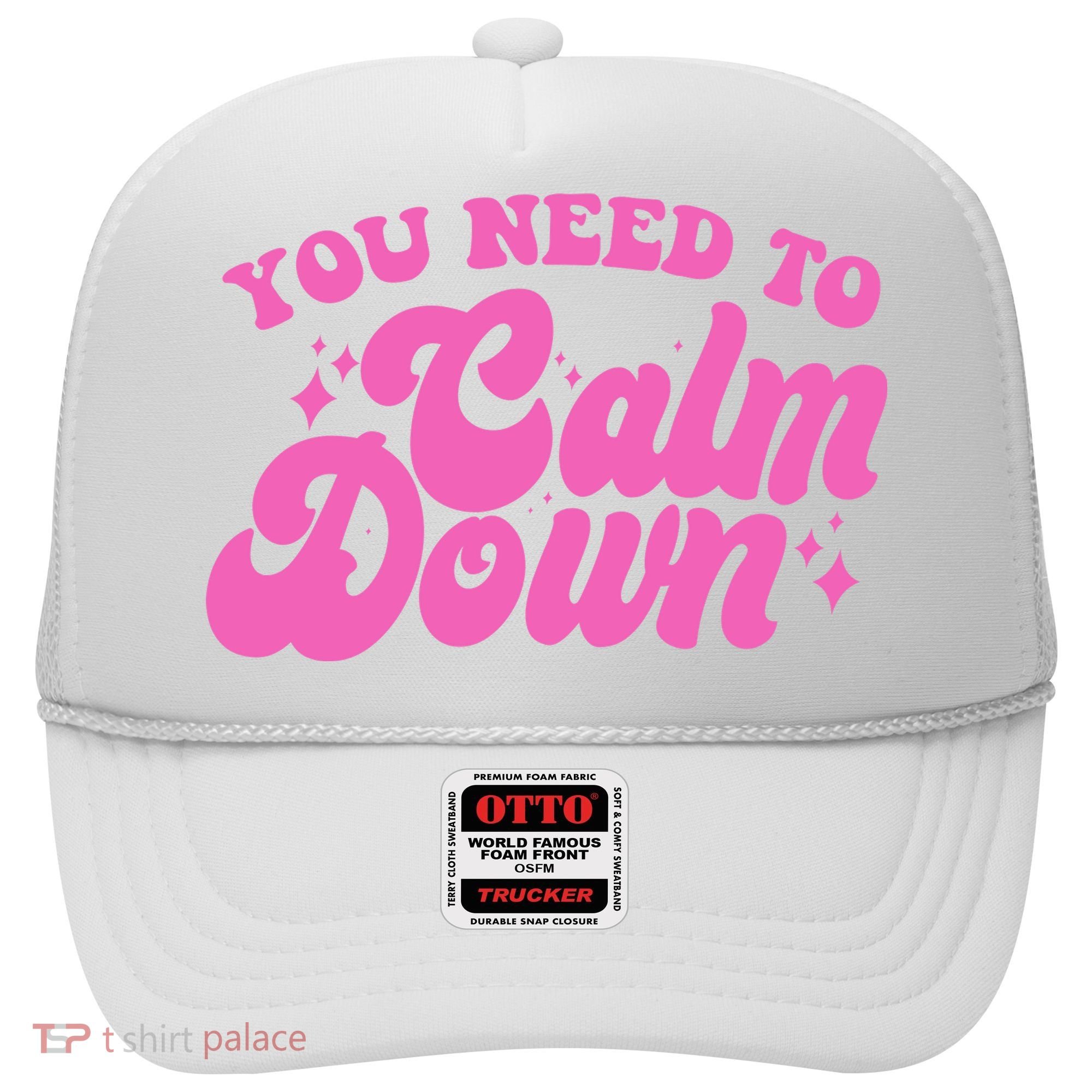 Retro You Need To Calm Down Hat