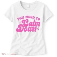 Retro You Need To Calm Down Women's T-Shirt thumb 0