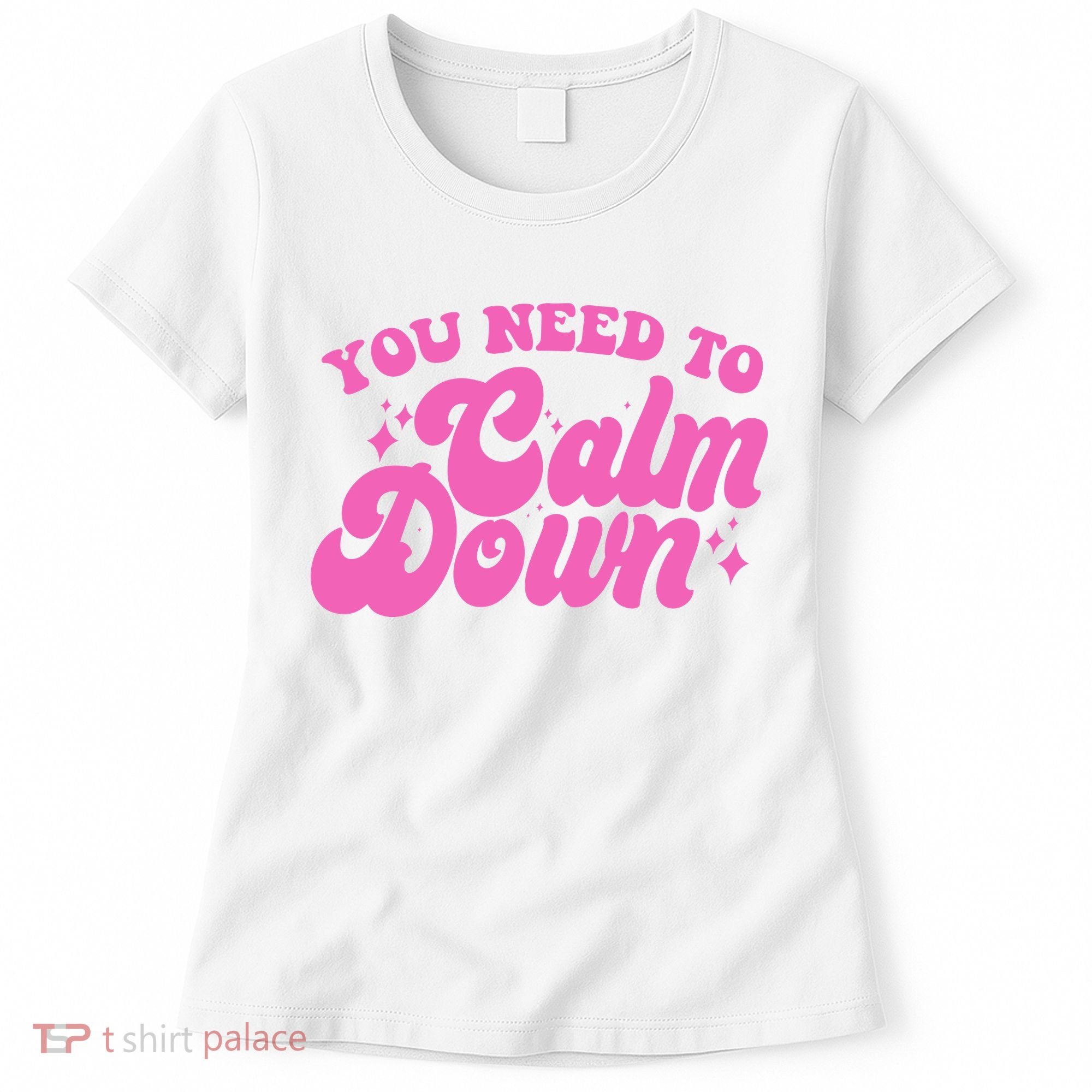 Retro You Need To Calm Down Women's T-Shirt