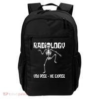 Radiology You Pose We Expose Skeleton Radiologist Rad Tech Backpack thumb 0