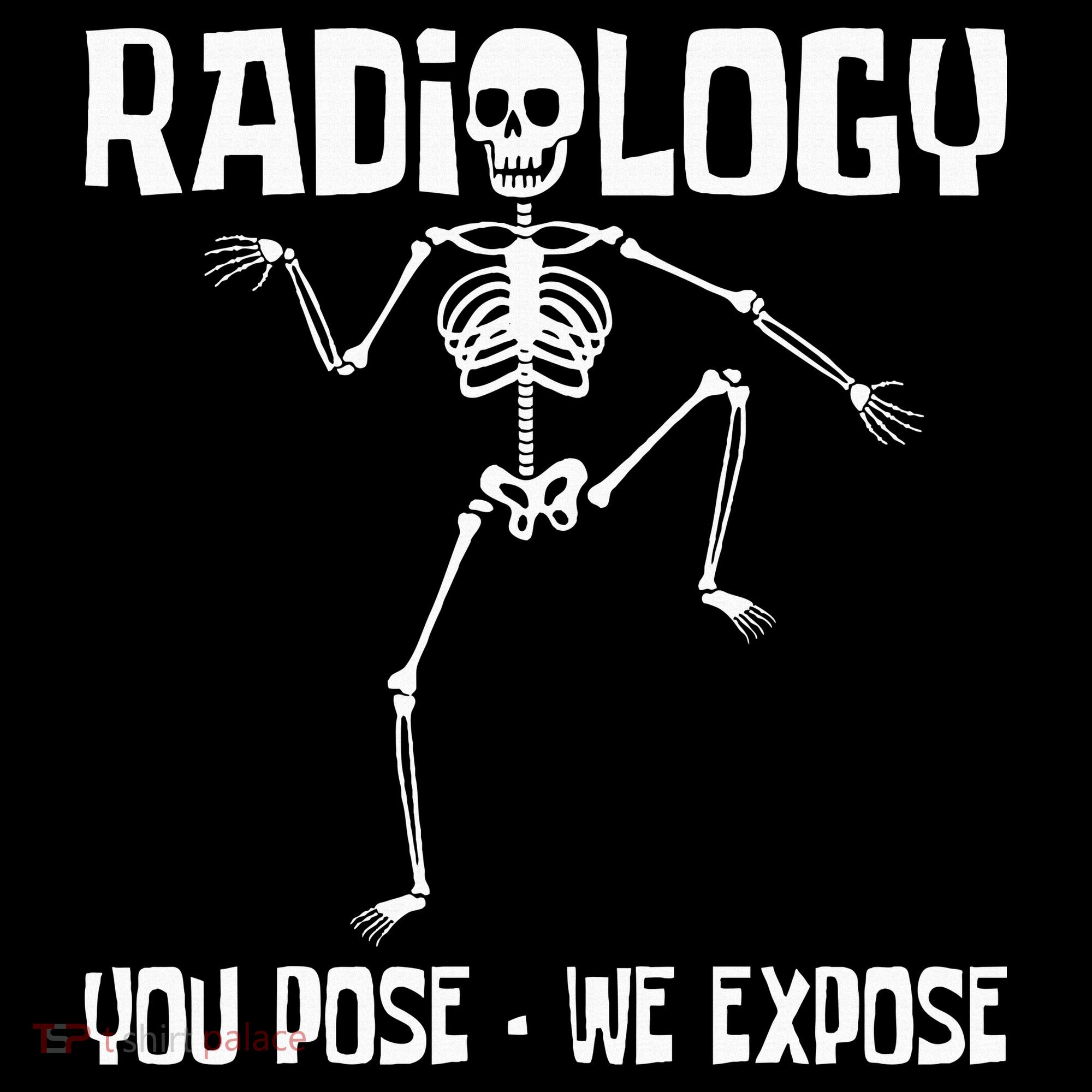 Radiology You Pose We Expose Skeleton Radiologist Rad Tech Mousepad