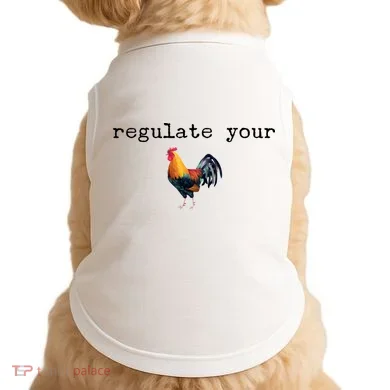 Regulate Your Rooster Funny Doggie Tank