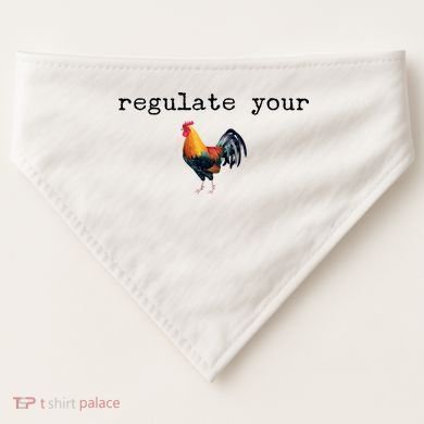 Regulate Your Rooster Funny USA-Made Doggie Bandana