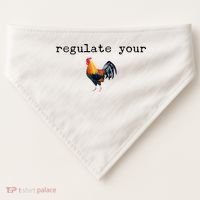 Regulate Your Rooster Funny USA-Made Doggie Bandana thumb 0