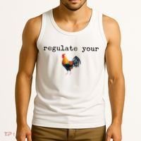 Regulate Your Rooster Funny Tank Top thumb 3